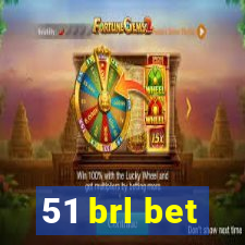 51 brl bet